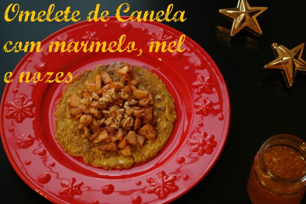 omolete de canela com marmelo mel e nozes omolete-de-canela-com-marmelo-mel-e-nozes